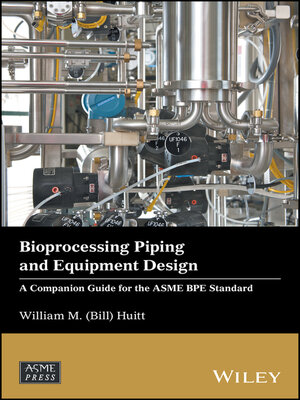 cover image of Bioprocessing Piping and Equipment Design